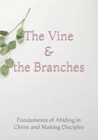 The Vine and the Branches