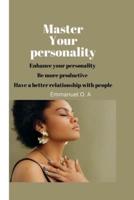 Master your Personality