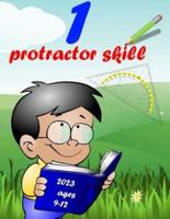 1 protractor skill 2023 ages  9-12: Learn skills protractor   (Beginner's Guides)
