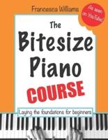 The Bitesize Piano Course