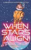 When Stars Align: A Collection of Science Fiction by Women, 1930-1962