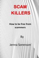 SCAM KILLERS: How to be free from scammers