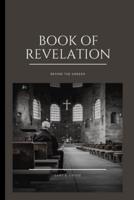 THE BOOK OF REVELATION : Behind the unseen