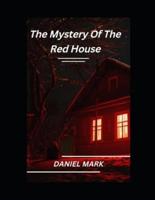 The Mystery Of The Red House