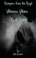 Villainous Villains : City of Saints, 1