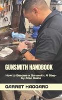 Gunsmith Handbook