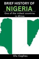BRIEF HISTORY OF NIGERIA : One of the richest countries in Africa