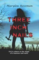 Three Inch Nails