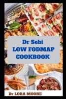 Dr Sebi  LOW FODMAP COOKBOOK