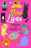 Nine Lives - Enneagram Cat Purrsonalities