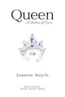 Queen: A Collection of Poems