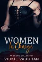 Women In Charge: An Erotic Collection