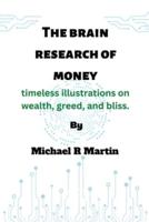 The Brain Research of Money