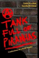 A Tank Full of Piranhas