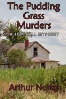 The Pudding Grass Murders