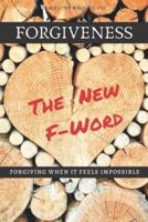 Forgiveness the New F*word