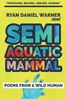Semi Aquatic Mammal