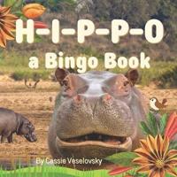 Hippo : A Bingo Book