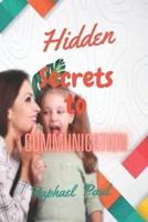 Hidden secrets to effective communication