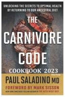 The Carnivore Code cookbook 2023