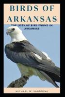 BIRDS OF ARKANSAS: Top Lists Of Bird Found In Arkansas