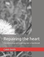 Repairing the Heart