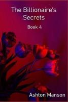 The Billionaire's Secrets Book 4