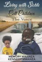 Living with Sickle Cell Children: The Voice