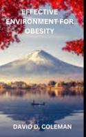 EFFECTIVE ENVIRONMENT FOR OBESITY