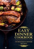 Easy Dinner Cookbook