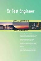 Sr Test Engineer Critical Questions Skills Assessment