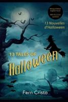 13 Tales of Halloween/ 13 Nouvelles d'Halloween