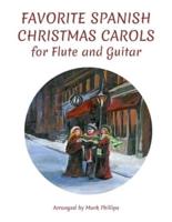 Favorite Spanish Christmas Carols for Flute and Guitar