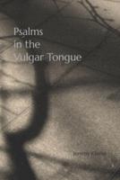 Psalms in the Vulgar Tongue