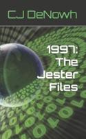 1997: The Jester Files