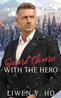 Second Chance with the Hero: A Christian Medic Christmas Romance