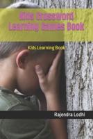 Kids Crossword Learning Games Book: Kids Learning Book