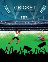Cricket Coloring Book For Kids: Cricket Coloring Book For Girls