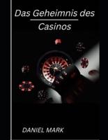 Das Geheimnis des Casinos