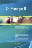 Sr. Manager IT Critical Questions Skills Assessment