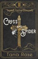 Cross and Spider