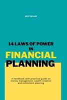 14 Laws of Power in Financial Planning, Money Management, and Wealth Creation