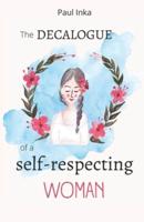 The Decalogue of a Self-Respecting Woman