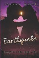 Earthquake: Calamity's Hope Book 2