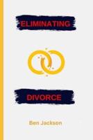 Eliminating Divorce