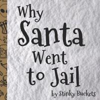 Why Santa Went to Jail