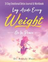 Lay Aside Every Weight