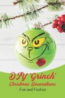 DIY 'Grinch' Christmas Decorations: Fun and Festive: Black and White