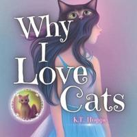 Why I Love Cats: Cat Books Feed the Soul