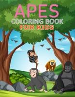 Apes Coloring Book For Kids: Apes Coloring Book For Girls